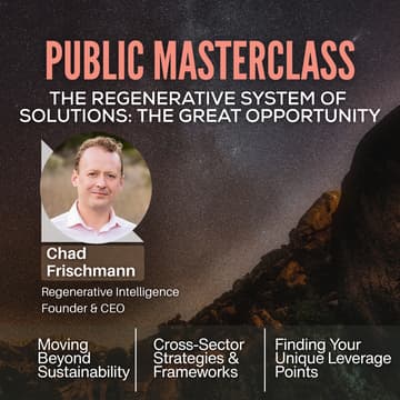 Cover Image for Masterclass on Principles of Regeneration with Chad Frischmann