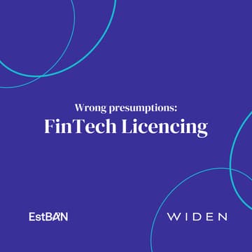 Cover Image for EstBAN x WIDEN legal training: Why companies fail to get or lose their licenses in FinTech