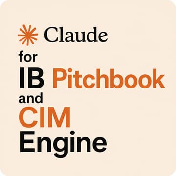 Cover Image for Claude for IB Pitchbook and CIM Engine