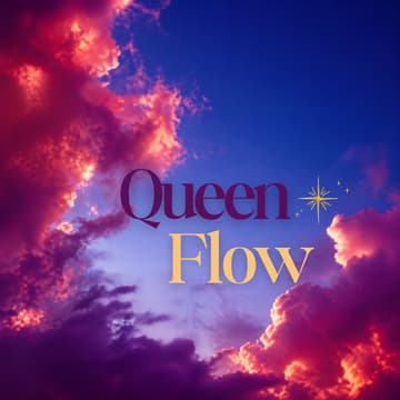 Cover Image for QueenFlow: Own Your Feminine Power ✨