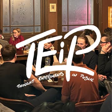 Cover Image for LONDON | TEiP ON THE HOUSE • PORTOBELLO S4E7: "LOYALTY" | Thought Experiments in Public
