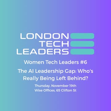 Cover Image for Women Tech Leaders #6 The AI Leadership Gap: Who's Really Being Left Behind?