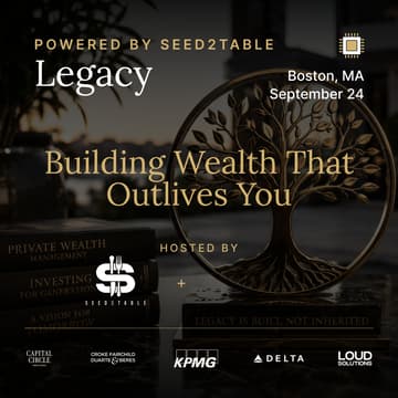 Cover Image for Legacy: Building Wealth That Outlives You - Powered by Seed2Table