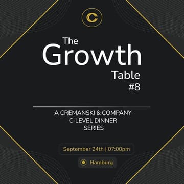 Cover Image for The Growth Table #8 - An Invitation-Only Executive Dinner - HAMBURG Edition