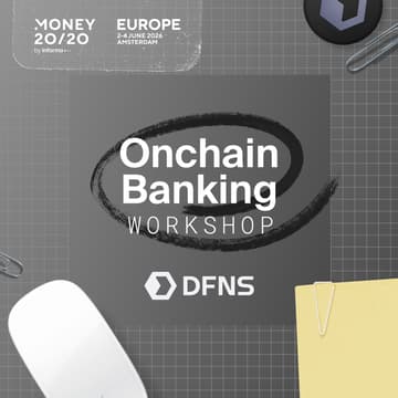 Cover Image for Onchain Banking Workshop by DFNS