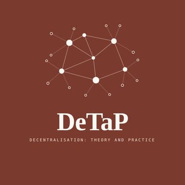 Cover Image for DeTaP - Workshop on Decentralisation: Theory and Practice