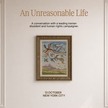 Cover Image for An Unreasonable Life: A Conversation with a leading Iranian dissident and human rights campaigner.