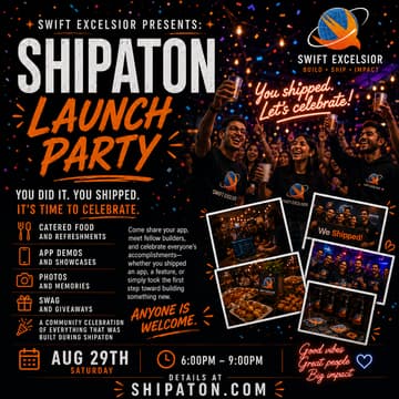 Cover Image for Swift Excelsior Presents: Shipaton Launch Party