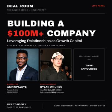 Cover Image for Building a $100M+ Company - Leveraging Relationships as Growth Capital | The Builder Series X SalesParrot