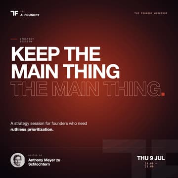 Cover Image for ''Keep The Main Thing The Main Thing'' - The Foundry Workshop