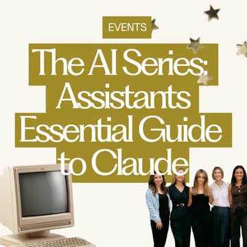 Cover Image for The PA/EA AI Series - Level 1: Assistants Essential Guide to Claude