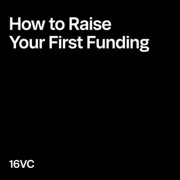 Cover Image for How to Raise Your First Funding