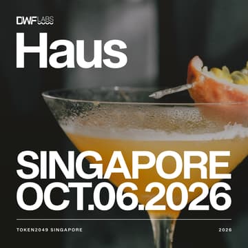 Cover Image for DWF Labs Haus: TOKEN2049 Singapore 🇸🇬