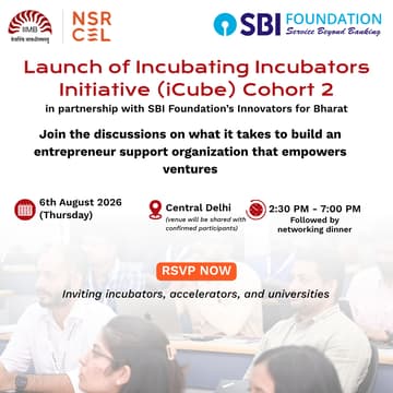 Cover Image for Launch of Incubating Incubators Initiative (iCube) Cohort 2| Central Delhi