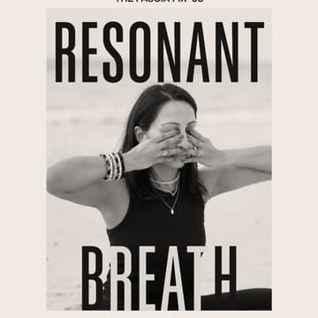Cover Image for THE FASCIA FIX 03 | Resonant Breath