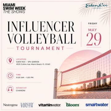 Cover Image for Miami Swim Week® The Shows x Eden Roc Hotel: Influencer Volleyball Tournament