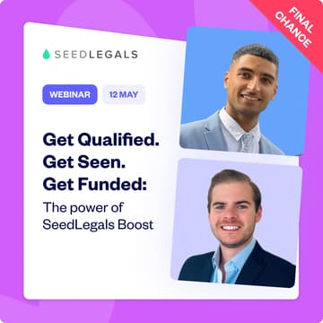 Cover Image for Get Qualified. Get Seen. Get Funded: The power of SeedLegals Boost