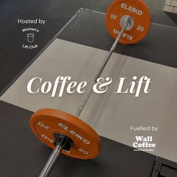 Cover Image for Coffee & Lift Saturdays #8 — Women+ Gym Meetup