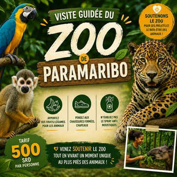 Cover Image for Visite guidée exclusive du Zoo - 500 SRD/PP 🦜🐒
