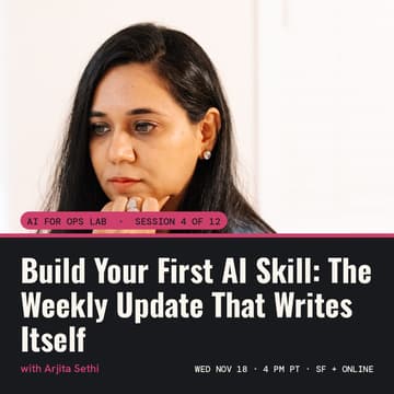 Cover Image for AI for Ops Lab: Build Your First AI Skill: The Weekly Update That Writes Itself