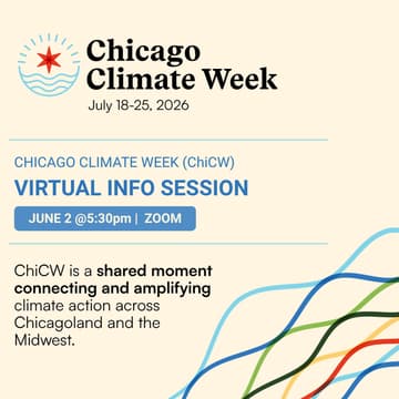 Cover Image for Chicago Climate Week Virtual Info Session - Option 1