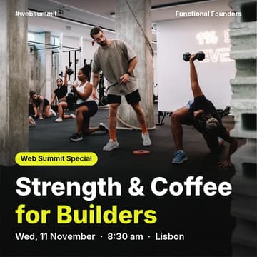 Cover Image for Strength, Coffee & Networking - TCF @ Web Summit