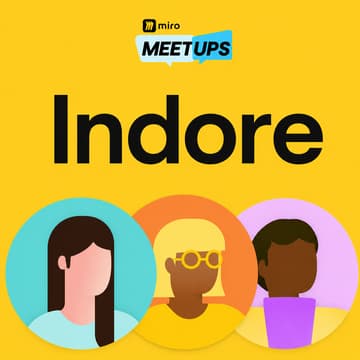 Cover Image for Miro Meetup Indore: Ideas, Boards & Conversations