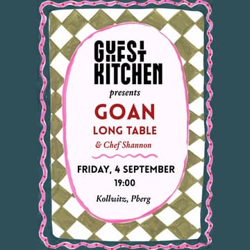 Cover Image for GUEST KITCHEN presents GOAN LONG TABLE with Chef Shannon