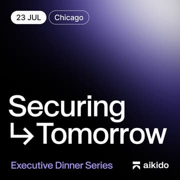 Cover Image for Security Leaders Dinner by Aikido I Chicago