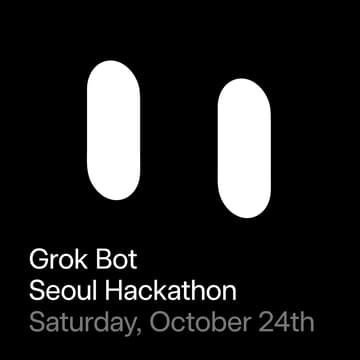 Cover Image for Grok Bot Seoul Build Day