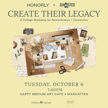 Cover Image for Create Their Legacy: Art Collage Workshop for Remembrance + Connection [Hosted by Honorly & Ghosted]