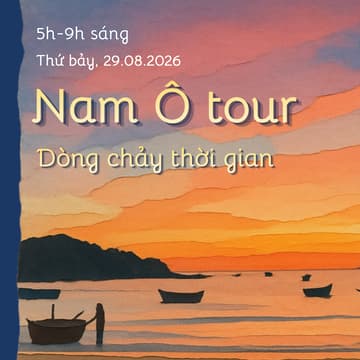 Cover Image for Dạo bước Nam Ô: Dòng chảy thời gian