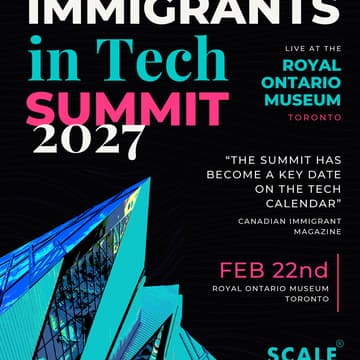 Cover Image for [Flagship Summit] Immigrants in Tech Summit 2027 at the Royal Ontario Museum
