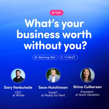 Cover Image for Panel: What’s your business really worth without you?