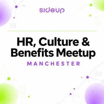 Cover Image for HR, Culture & Benefits Meetup | MANCHESTER