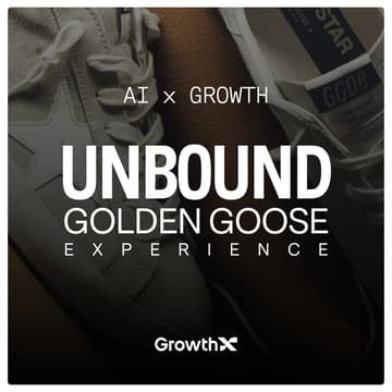 Cover Image for AI x Growth: UNBOUND Golden Goose Experience