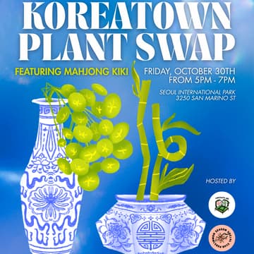 Cover Image for Ktown Plant Swap + Mahjong