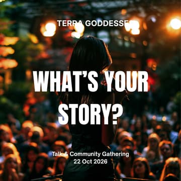 Cover Image for What’s Your Story? An Intimate Terra Goddesses Evening on Personal Storytelling with Anna Ong