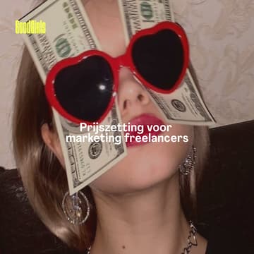Cover Image for Prijszetting voor marketing freelancers | GoodGirls x Strever