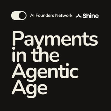 Cover Image for AI Founders Chat: Payments in the Agentic Age