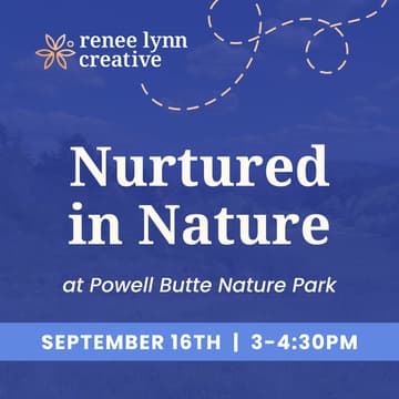 Cover Image for Nurtured in Nature at Powell Butte