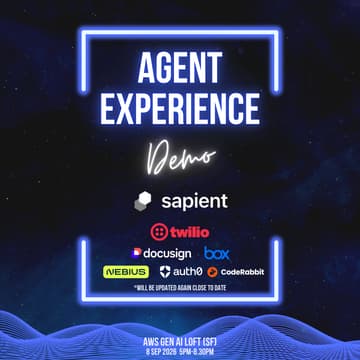 Cover Image for Agent Experience Demo Night by Sapient @ AWS Builder Loft (#6th Edition)