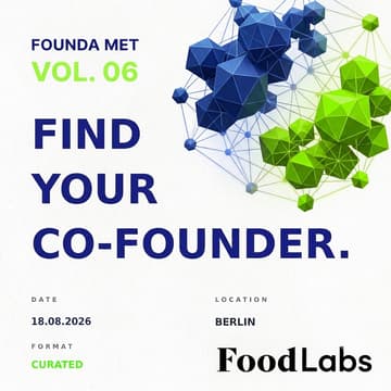 Cover Image for FOUNDA MET x FoodLabs - Curated Cofounder Dating #6
