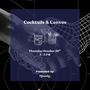Cover Image for Cocktails & Convos with Howdy.com