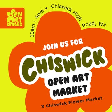 Cover Image for Chiswick Open Art Market x Flower Market 🌸