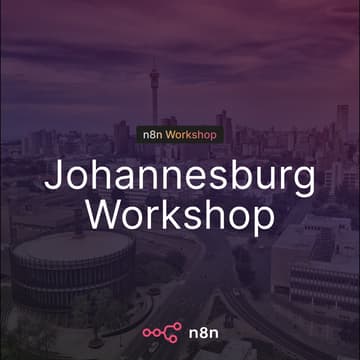 Cover Image for n8n Workshop Johannesburg - Building with n8n