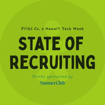 Cover Image for State of Recruiting – Piʻikū Co. Panel