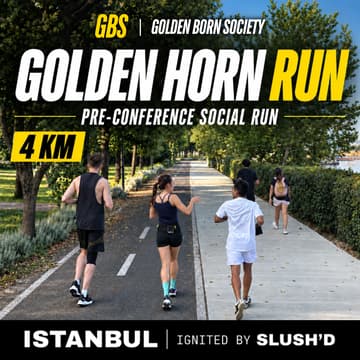 Cover Image for ISTANBUL Ignited by SLUSH'D × Golden Born Society >>> Golden Horn Social Run