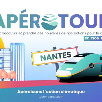 Cover Image for Team for the Planet est à NANTES ! (ApéroTour 2026)