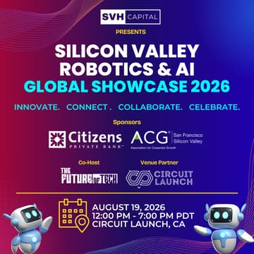 Cover Image for SVH Capital Presents: Robotics & AI Global Showcase